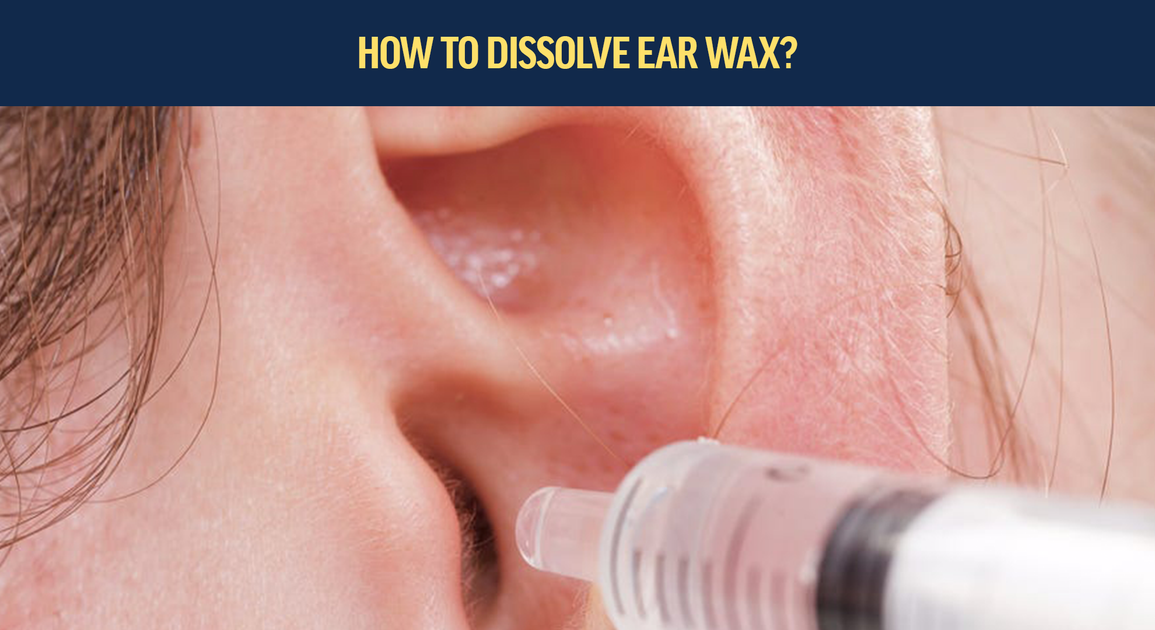 How do I dissolve ear wax? Axel Glade